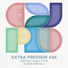 「EXTRA PREVIEW #26」 出展のお知らせ